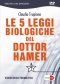 Le 5 Leggi Biologiche del Dottor Hamer (DVD) (Copertina rovinata)  Claudio Trupiano   