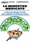 Le Minestre Medicate  Lucio Pippa Massimo Muccioli Bao Tian Fu Edizioni Mediterranee