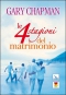 Le quattro stagioni del matrimonio  Gary Chapman   Elledici