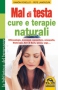 Mal di Testa - Cure e Terapie Naturali (Copertina rovinata)  Ramon Rosello Pepe Ladazuri  Macro Edizioni