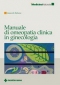 Manuale di omeopatia clinica in ginecologia  Giancarlo Balzano   Tecniche Nuove