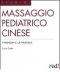 Massaggio pediatrico cinese  Lucio Sotte   Red Edizioni