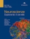 Neuroscienze. Esplorando il cervello  Mark F. Bear Barry W. Connors Michael A. Paradiso Edra