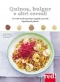 Quinoa, Bulgur e altri Cereali  Valery Drouet Florence Solsona  Red Edizioni