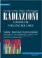 Radiazioni. Conoscerle per controllarle  Giuseppe Scielzo Filippo Grillo Ruggieri  Erga Edizioni