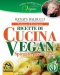 Ricette di Cucina Vegan - Nobili Scorpacciate Vegan  Renata Balducci   Macro Edizioni