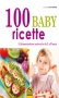 100 Baby Ricette (ebook)  Silvia Strozzi   Macro Edizioni
