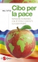 Cibo per la pace (ebook)  Will Tuttle   Sonda Edizioni