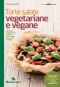 Torte salate vegetariane e vegane  Barbara Toselli   Tecniche Nuove