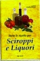 Tutte le ricette per Sciroppi e Liquori  Carla Ottino   Erga Edizioni