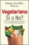 Vegetariano si o no?  Nathalie Delecroix Jean-Marie Delecroix  Armenia