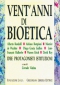 Vent'anni di Bioetica  Corrado Viafora   Fondazione Lanza