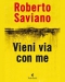 Vieni via con me  Roberto Saviano   Feltrinelli