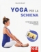 Yoga per la schiena  Maurizio Morelli   Red Edizioni